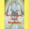 Archetypes and Shadows