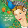 Secrets of the Mystic Grove